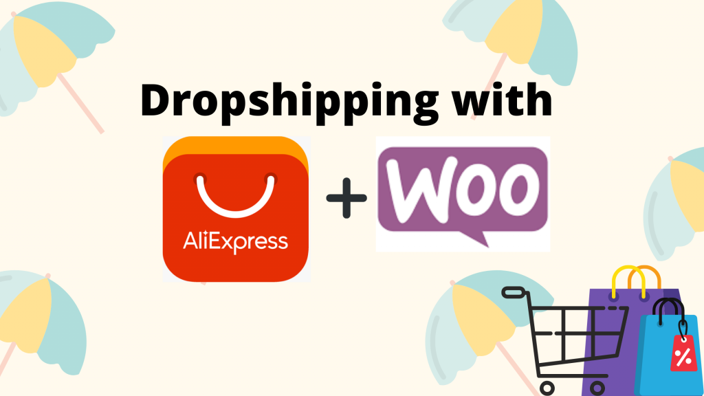 dropshipping with AliExpress and WooCommerce
